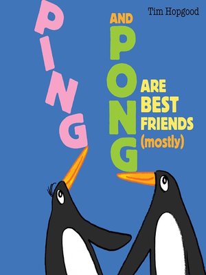 cover image of Ping and Pong Are Best Friends (mostly)